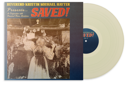 *SIGNED* REVEREND KRISTIN MICHAEL HAYTER - SAVED! COKE BOTTLE LP
